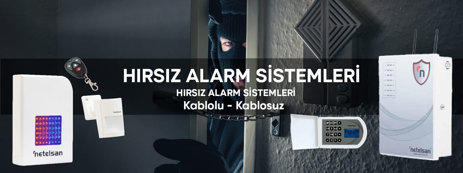 Hırsız Alarm Sistemleri